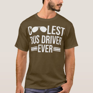 Camiseta Conductor de autobús más frío jamás T