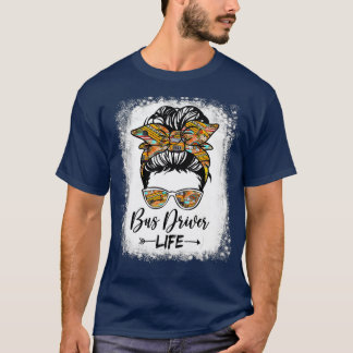 Camiseta Conductor de autobús Vida Desordenada Bun Hair Cut