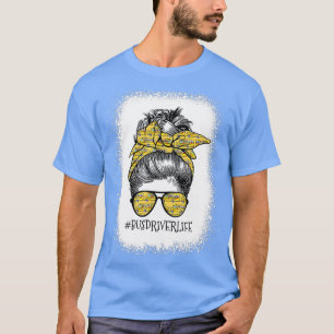 Camiseta Conductor de autobús Vida Desordenada Bun Turban
