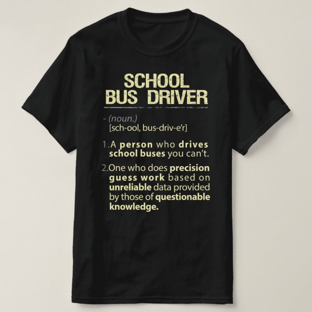 Camiseta Conductor de bus escolar Definición Real Americana (Diseño del anverso)