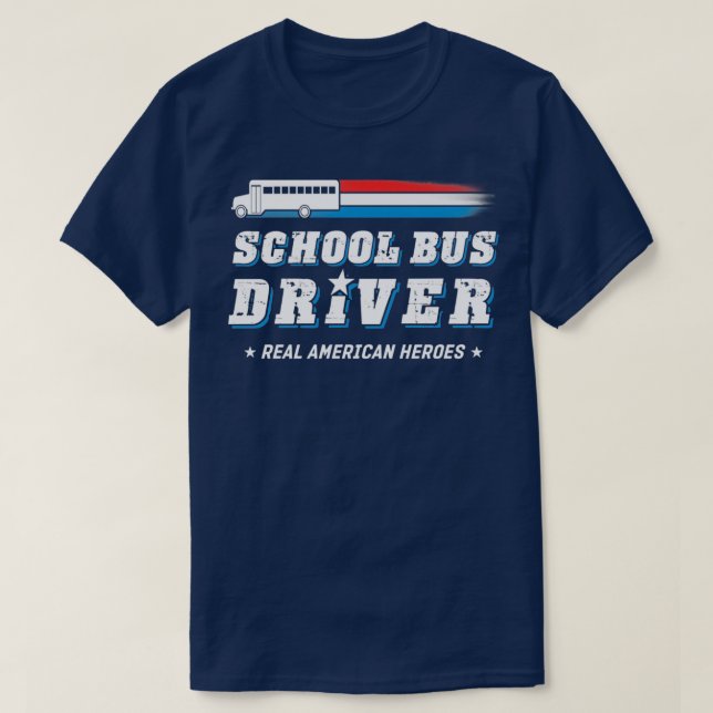 Camiseta Conductor de bus escolar Héroes reales estadounide (Diseño del anverso)