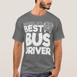 Camiseta Conductor de bus escolar regalo Mejor Conductor de