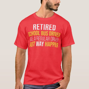 Camiseta Conductor de bus escolar retirado como un camino r