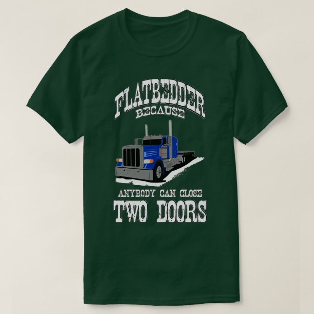 Camiseta Conductor De Camión Aplanado Dos Puertas (Diseño del anverso)