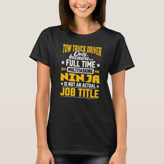 Camiseta Conductor de camión de remolque Título de trabajo  (Anverso)