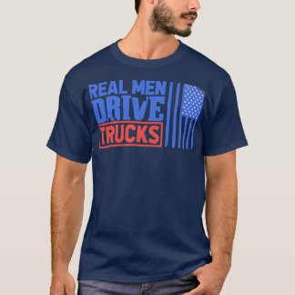 Camiseta Conductor de camión maderero Los hombres de verdad