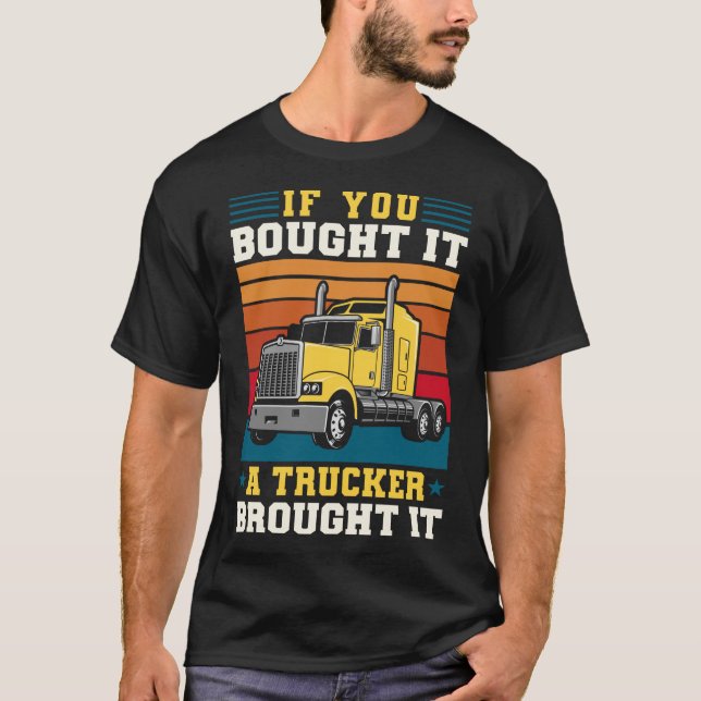 Camiseta Conductor De Camión Si Lo Compró Un Camión Lo Traj (Anverso)