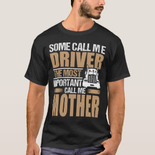Camiseta Conductor de camiones El Más Importante Llámame MA