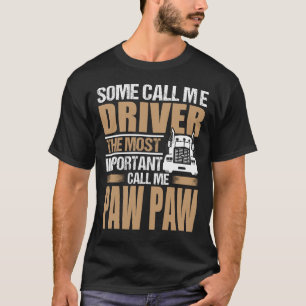 Camiseta Conductor de camiones La más importante llamada PA