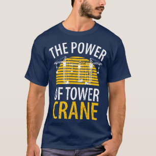 Camiseta conductor de grúas padre padre padre padre trabajo