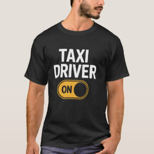 Camiseta Conductor de Taxi Sobre Humor de Interruptor de Ca