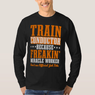 Camiseta Conductor de tren expreso de transporte de mercanc