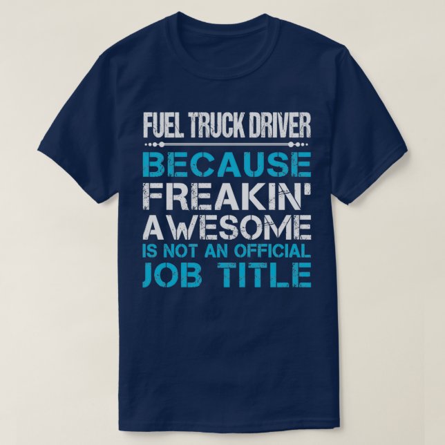 Camiseta Conductor de un camión de combustible congelando u (Diseño del anverso)