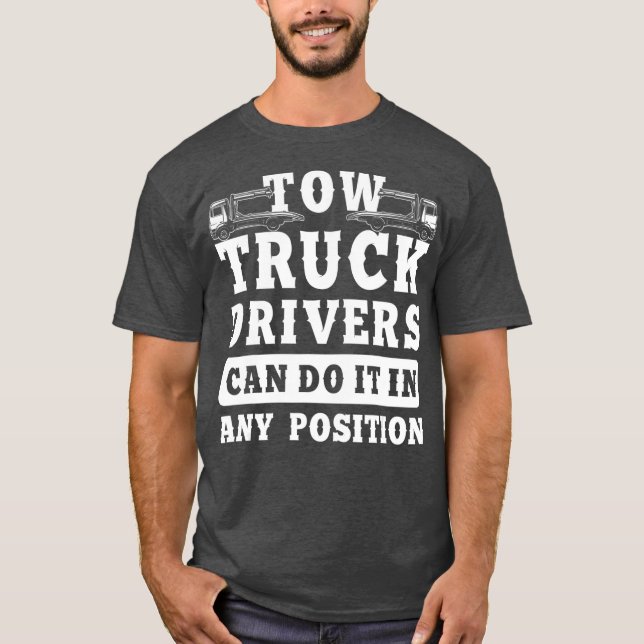 Camiseta Conductor de un camión de remolque cualquier regal (Anverso)