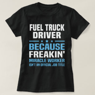 Camiseta Conductor del camión de combustible