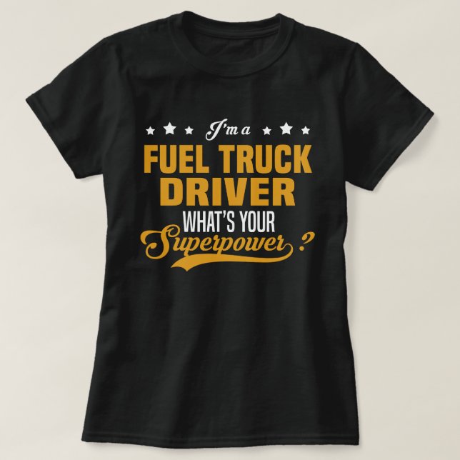 Camiseta Conductor del camión de combustible (Diseño del anverso)