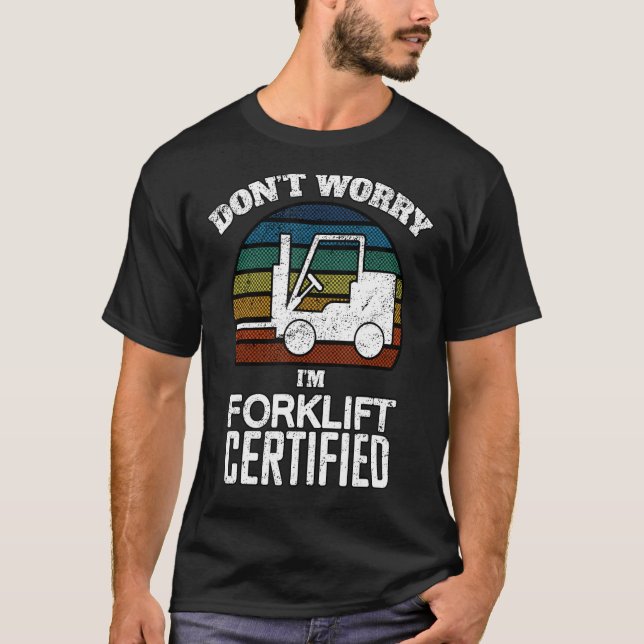 Camiseta Conductor del elevador de horquilla con certificac (Anverso)