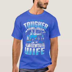 Camiseta Conductores de camiones de remolque Esposa Funny C