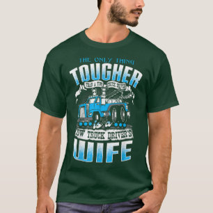 Camiseta Conductores de camiones de remolque Esposa Funny C