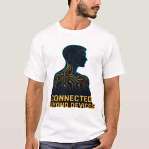 Camiseta Conectados más allá de dispositivos - Filosofía de