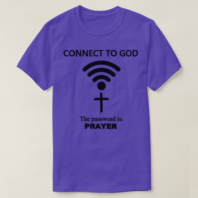 Camiseta conectar a dios la contraseña es oración (Diseño del anverso)