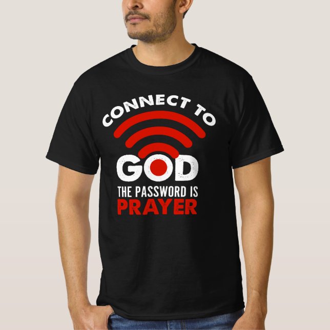 Camiseta Conectar Con Dios El Regalo De Oración De Contrase (Anverso)
