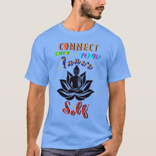 Camiseta Conéctate con tu propio interno