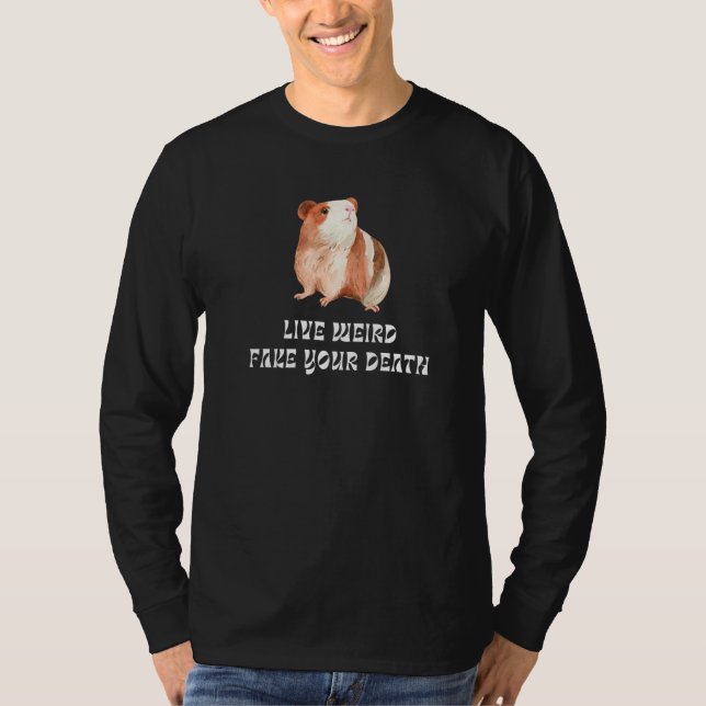 Camiseta Conejillo de Indias Vive Extraño Finge Tu Muerte A (Anverso)