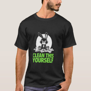 Camiseta Conejo gruñón LIMPIA ESTO TU MISMO Humor de bebé p