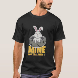 Camiseta Conejo Gruñón MÍO AHORA OCÚPATE DE ELLO Humor de M