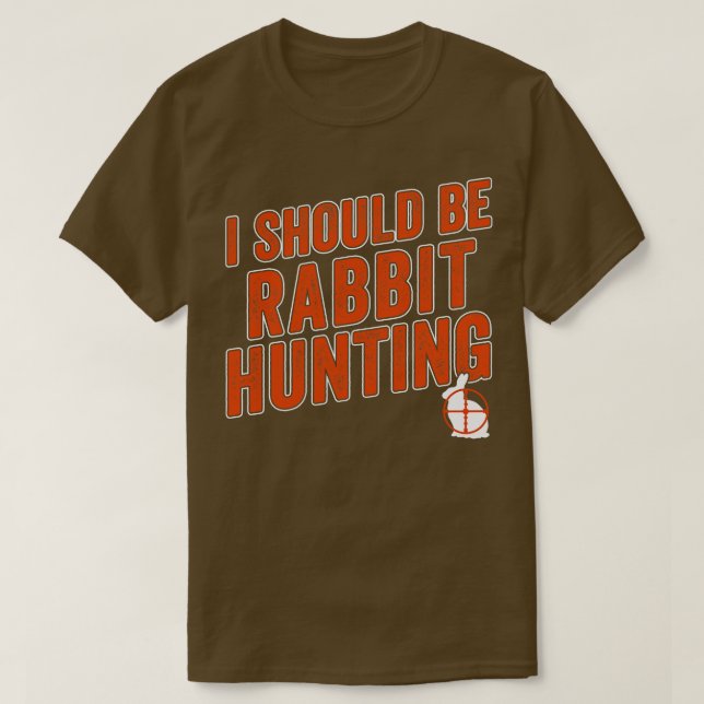 Camiseta Conejo Hunter Gracioso Debería Ser La Caza De Cone (Diseño del anverso)