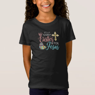 Camiseta Conejo Tonto La Pascua Es Para Jesús, Pascua Crist
