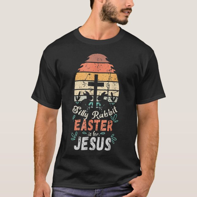 Camiseta Conejo Tonto La Pascua es para Jesús Religioso Cri (Anverso)
