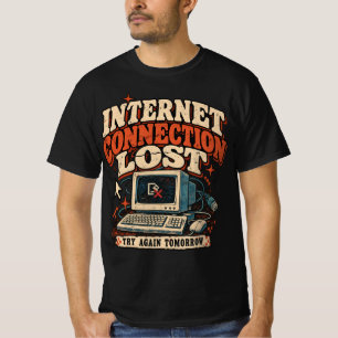 Camiseta Conexión a Internet Perdida Retro Computadora Anti