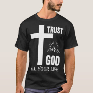Camiseta Confía en Dios toda tu vida Biblia Cristiana