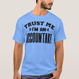 Camiseta Confía en mí como contable 1