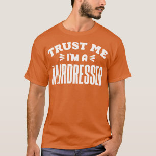 Camiseta Confía en mí como peluquero