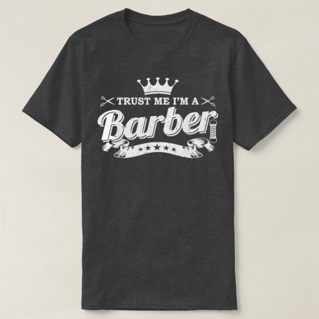 Camiseta Confía En Mi Im A Barber 4 (Diseño del anverso)