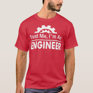 Camiseta Confía En Mi Ingeniero
