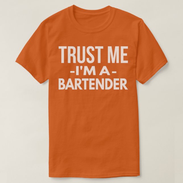 Camiseta Confía en mí Ix27m a Bartender 5 (Diseño del anverso)