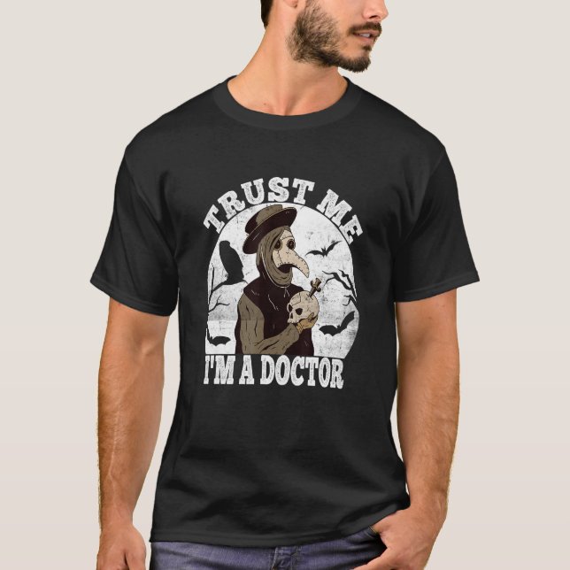 Camiseta Confía en mí Médica de peste medieval Médica Occul (Anverso)
