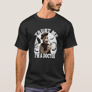 Camiseta Confía en mí Médica de peste medieval Médica Occul