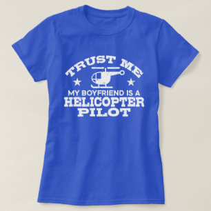 Camiseta Confía En Mi Novio Es Un Piloto De Helicópteros