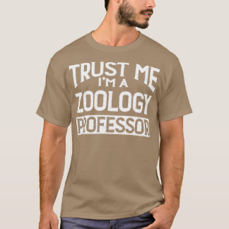 Camiseta Confía en mi profesor de Zoología Im