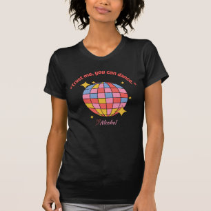 Camiseta Confía en mí que puedas bailar