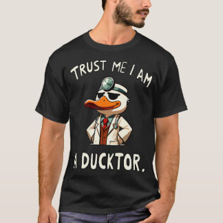 Camiseta Confía en mí que soy un Médica de Ducktor Imprimir
