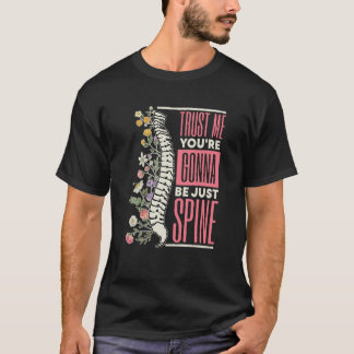Camiseta Confía en mí que vas a ser sólo quiropráctico de e