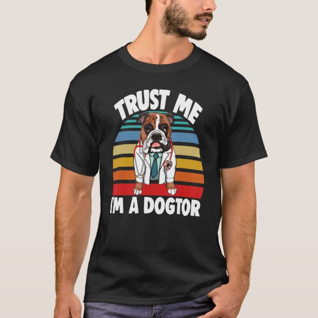 Camiseta Confía en mí soy Dogtor Bulldog Mujeres Aman Doggy (Anverso)