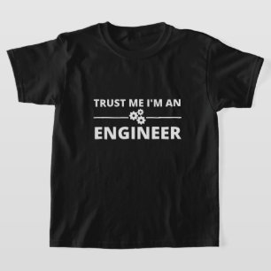 Camiseta Confía en mí, soy ingeniero