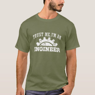 Camiseta Confía en mí. Soy ingeniero.